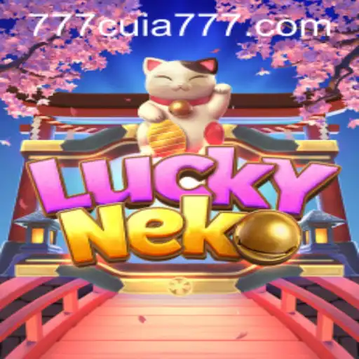Exploring LuckyNeko and the Impact of CUIA777