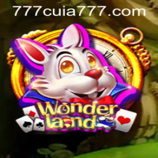 Explore the Enchanting World of Wonderland: A Journey with CUIA777